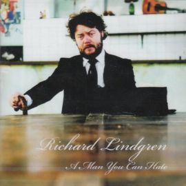 CD Lindgren, Richard - A Man You Can Hate